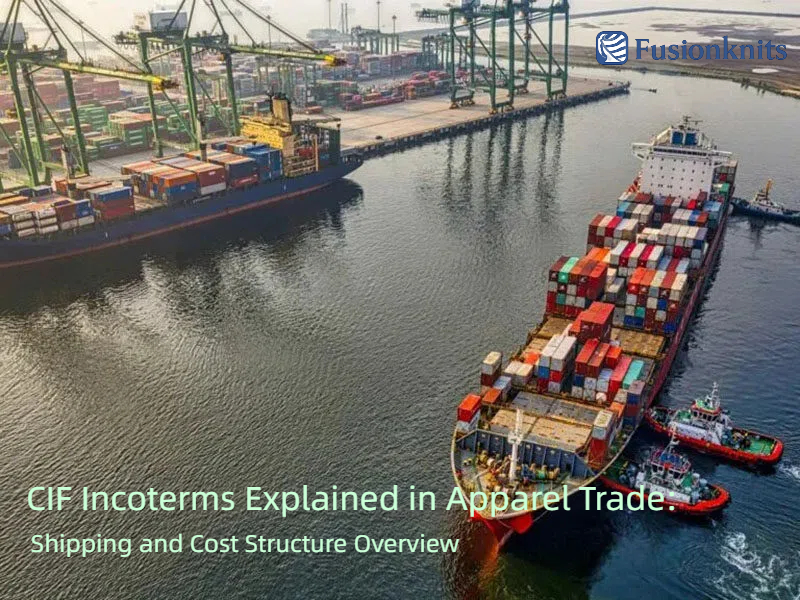 Container ship at port showing CIF apparel trade shipping and cost structure overview.